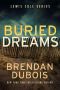 [Lewis Cole 05] • Buried Dreams (Lewis Cole Book 5)